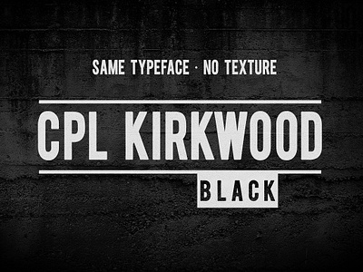 CPL KIRKWOOD SANS FONT all caps compressed condensed cpl kirkwood sans font display display sans serif distressed grotesque grunge grungy headline industrial italics letterpress modern narrow textured thin vintage weathered