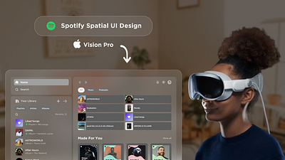 Apple Vision Pro | Spotify Spatial UI Design 2d 3d apple apple vision pro discover figma interaction design spatial spatial design spatial ui spotify ui ui design uiux ux ux design vision pro visionos