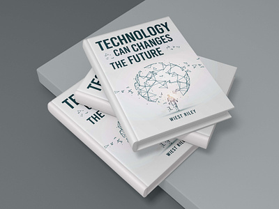 Technology changes the future of the human race bookcover bookcoverdesign books businessbookcover businessbookcoverdesign businessbooks businesscover businessebook businessebookcovers cover coverdesign creativedesign ebook modernbook modernbookcover modernbookcoverdesign moderncovers modernebook printdesign publishingdesign