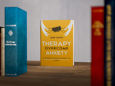 Therapy to overcome anxiety bookcover bookcoverdesign books cover coverdesign coverdesigns designerbooks ebookcover ebookcoverdesign epicbookcover graphicdesign minimalistbooks minimalistcovers minimalistdesign professionalbookcovers trendingbookcovers trendingbooks trendingcovers trendingcoversnow trendingnow