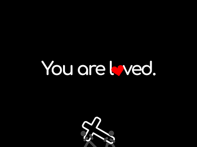 You are l❤ved. love