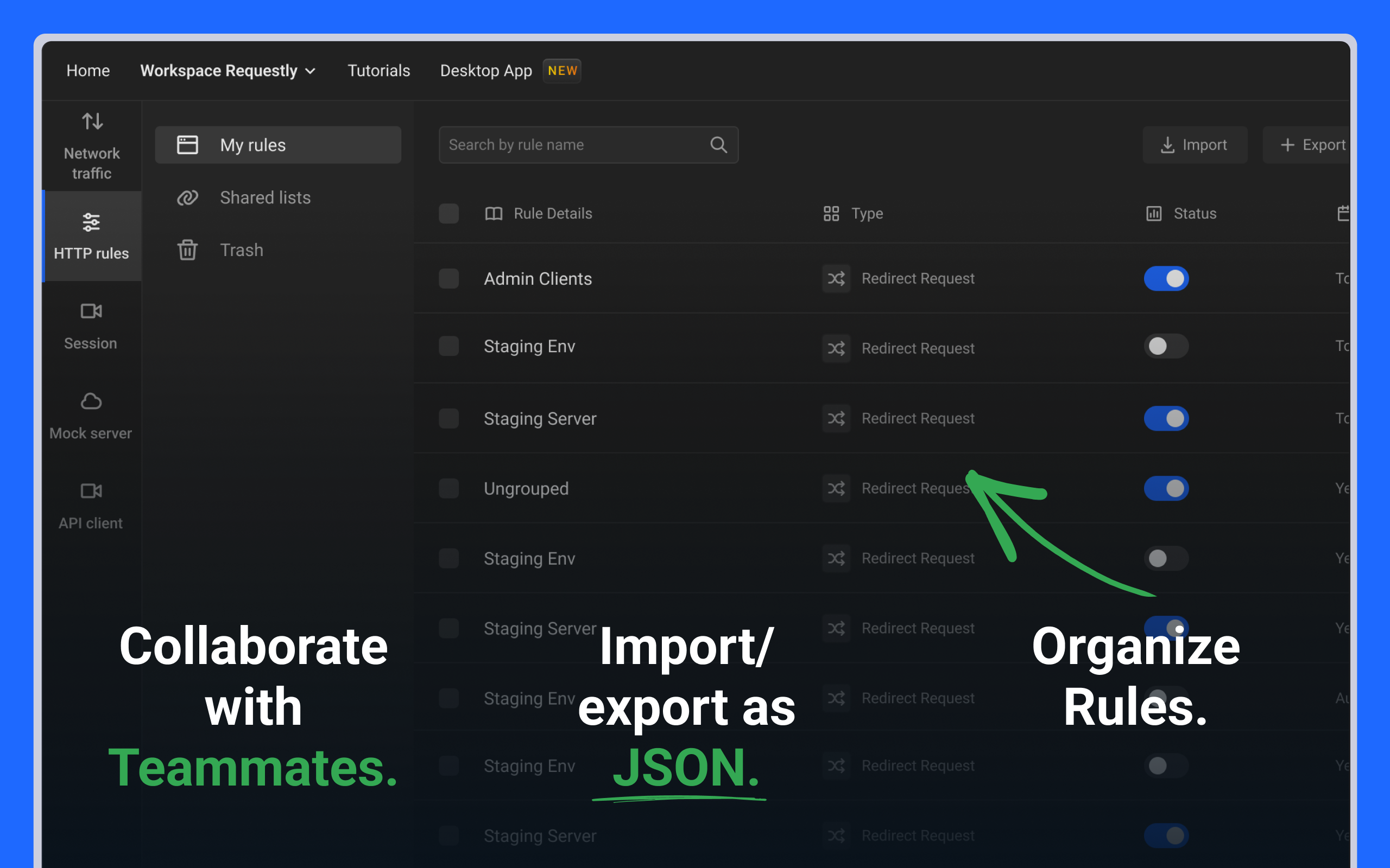 Requestly's new desktop app api branding dashboard debug design desktop app developer frontend http invite network server session ui ux web website workspace