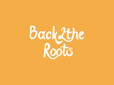 Back 2 the Roots Lettering brand design branding graphic design lettering lettering art lettering design roots roots lettering streetwear typography urban lettering