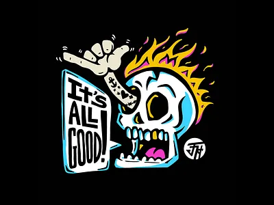 It's All Good Skull farmhouseapparel flame flaming skull illustration procreate screen printing shaka skull