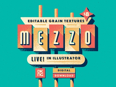 MEZZO: Editable Illustrator Grain Textures - Now Available! dan kuhlken digital dkng dkng studios download geometric grain halftone hotel illustration mezzo mezzotint motel nathan goldman retro sign vector vintage