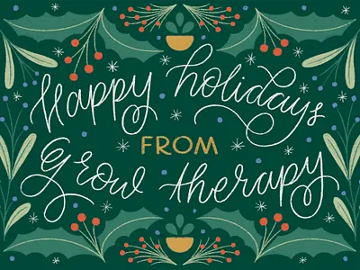Grow Therapy E-Card christmas card greeting card grow therapy hand lettering happy holisdays holidays illustration