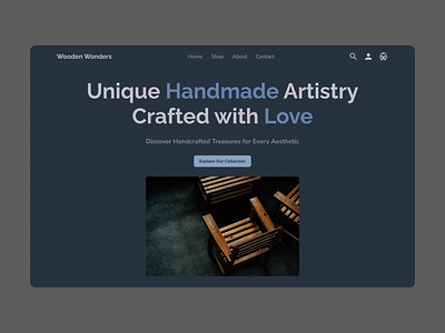 Wooden Wonders - E-commerce Store for Handmade Products artistic design ecommerce framer hand crafted handmade hero section product design responsive design shopify ui ui ux ui ux design ux web design web shot webflow website