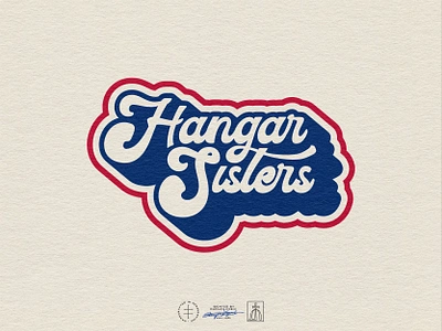 Hangar Sisters Lettering brand design brand identity branding branding design groovy hand drawn hand lettering identity design lettering logo logo design logotype retro sticker type typographic typography vintage visual identity wordmark