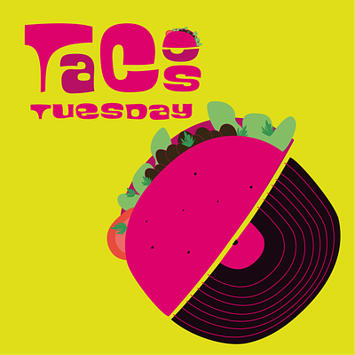 Illustration: Tacos Tuesday and vinyl graphic graphic design illustations illustration illustrazione