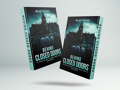 Behind Closed Doors bookcover bookcoverdesign bookdesigns books cover coverdesign ebookcover ebookcoverdesign fantasycovers fantasydesign fantasyfiction fantasyillustration fantasyworld graphicdesign mysterybookcovers mysterycover suspensethriller thrillingreads trendingbooks trendingcovers