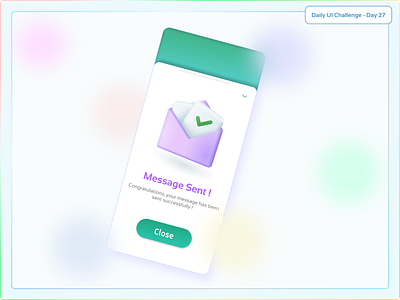 Daily UI Challenge #27 - Success Message 3d illustration daily ui challenge daily ui challenge 27 design graphic design hype 4 academy illustration success message ui ux ux design