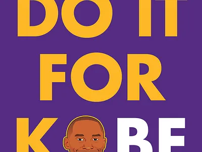 Do It For Kobe Illustration illustration sports typography