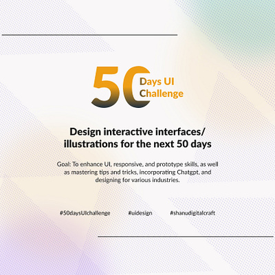 50 Days UI Challenge 3d 50daysuichallenge animation app branding dailyui design figma graphic design illustration logo mobile motion graphics typography ui ux vector