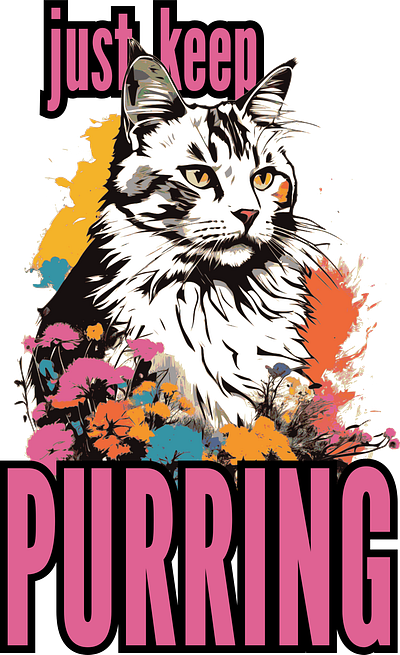 Just Keep Purring Design cat colorful purring