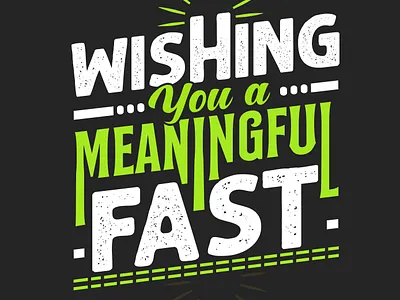 Wishing you a meaningful fast, Ramadan branding design graphic design illustration logo ramadan template tshirt typography vector