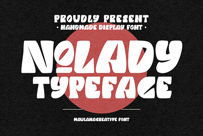 Nolady Handmade Display Font animation branding font fonts graphic design handmade font logo maulana creative nostalgic sans font sans serif typeface