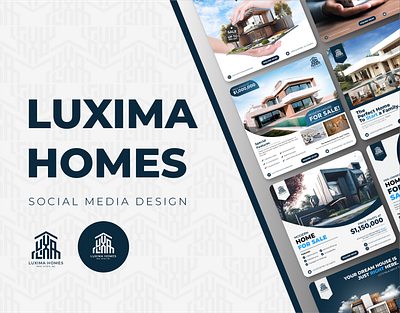 Luxima Homes (Social Media Design Portfolio) advertising graphic design illustrator logo photoshop real estate social media social media design social media posting