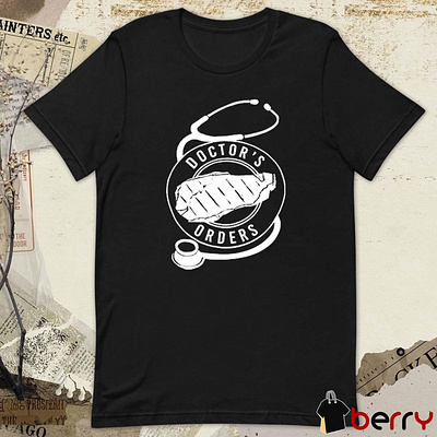 Dr Shawn Baker Doctor’s Orders t-shirt