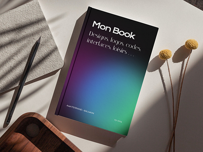 Mon Book • Axel FERRAND--BALMAIN • 2024 book color design graphic design illustration portfolio typography
