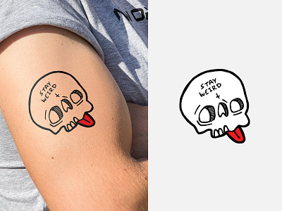Stay Weird Skull Tattoo