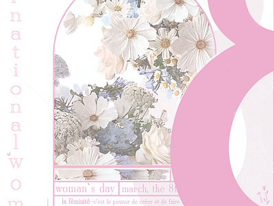 the International Women`s day poster flowers graphic design light modern pastel colours pink postcard poster the 8 of march the international woman`s day typography woman`s day