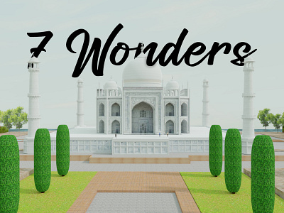 7 Wonders 3d 7 wonders chichén itzá christ the redeemer colosseum concept art digital art great wall of china machu picchu metaverse petra taj mahal virtual reality vr ar wonders of world