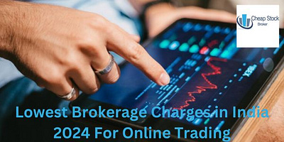 Lowest Brokerage Charges in India 2024 For Online Trading best trading apps in india