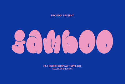 Jamboo Fat Bubble Display Font animation branding design display font font fonts graffiti font graphic design handmade font logo maulana creative font maulanacreative nostalgic