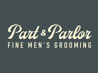 Part & Parlor Wordmark barber barber shop branding design graphic design grooming hair identity illustration logo mark mens salon wordmark