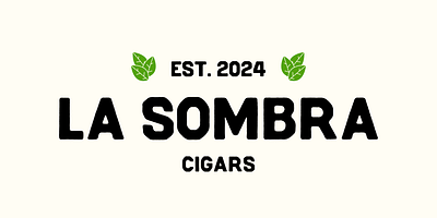 La Sombra Cigars - Branding branding cigar design grean leaf lockup logo nature tobacco typeface typography wordmark