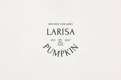 Larisa & Pumpkin/Design for Kids animal animation baby boys brand identity branding character children color palette design digital illustration dog drawing drawing furniture girls graphic design illustration kids illustration logo