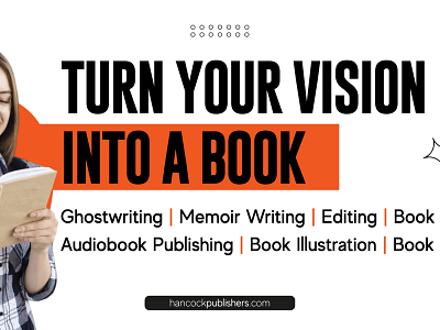 Turn Your Vision into a book book editing company book editing services book publishing company book publishing services book writing company book writing services ebook publishing services fiction book writing company fiction book writing services fiction ghostwriting services fiction writing service ghostwriting company ghostwriting services