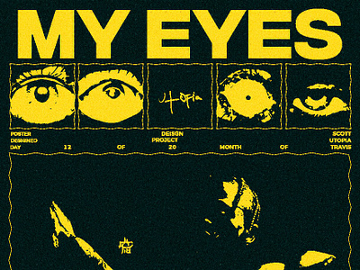 My eyes music poster cover design album cover design graphic design illustration music poster rap spotify trap travis typography vector