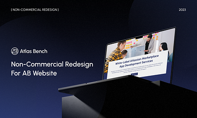 Non-Commercial Redesign for Atlas Bench Website figma lending page ui ui kit user experience ux web design