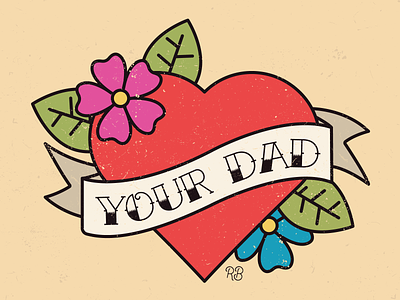 Your Dad Tattoo grunge illustration lettering texture typography