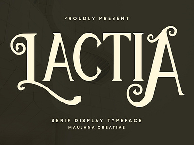 Lactia Serif Display Typeface branding font fonts graphic design logo nostalgic serif font