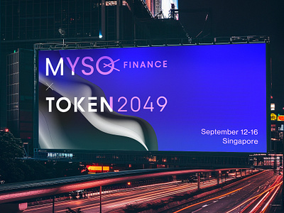 MYSO Finance x Token2049 Billboard app billboard bitcoin branding city crypto design finance fintech graphic design illustration logo marketing poster product typography ui ux vector web design