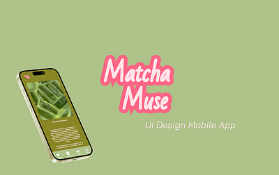 Matcha Muse - Delivery App UI branding ui