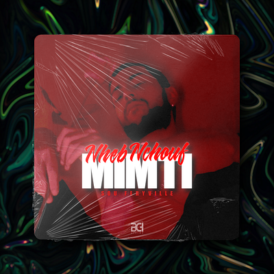 Sou Feryville - Nheb Nchouf Mimti album album cover branding cover cover art creative design graphic design illustration logo mixtape single cover