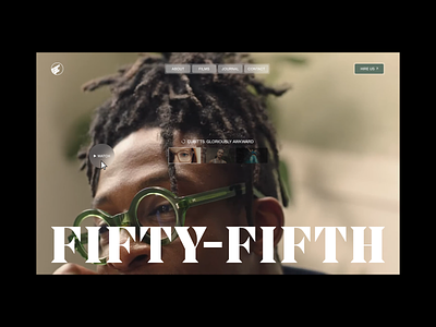 Fifty Fifth | Hero Section film company header hero module homepage large type ui ux video section web design website website design