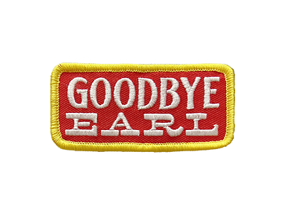 Goodbye Earl bold contrast country music country western cowboy cowgirl desert dixie chicks embroidered patch goodbye earl logo design nametag patch red and yellow texture the chicks thread type typography western