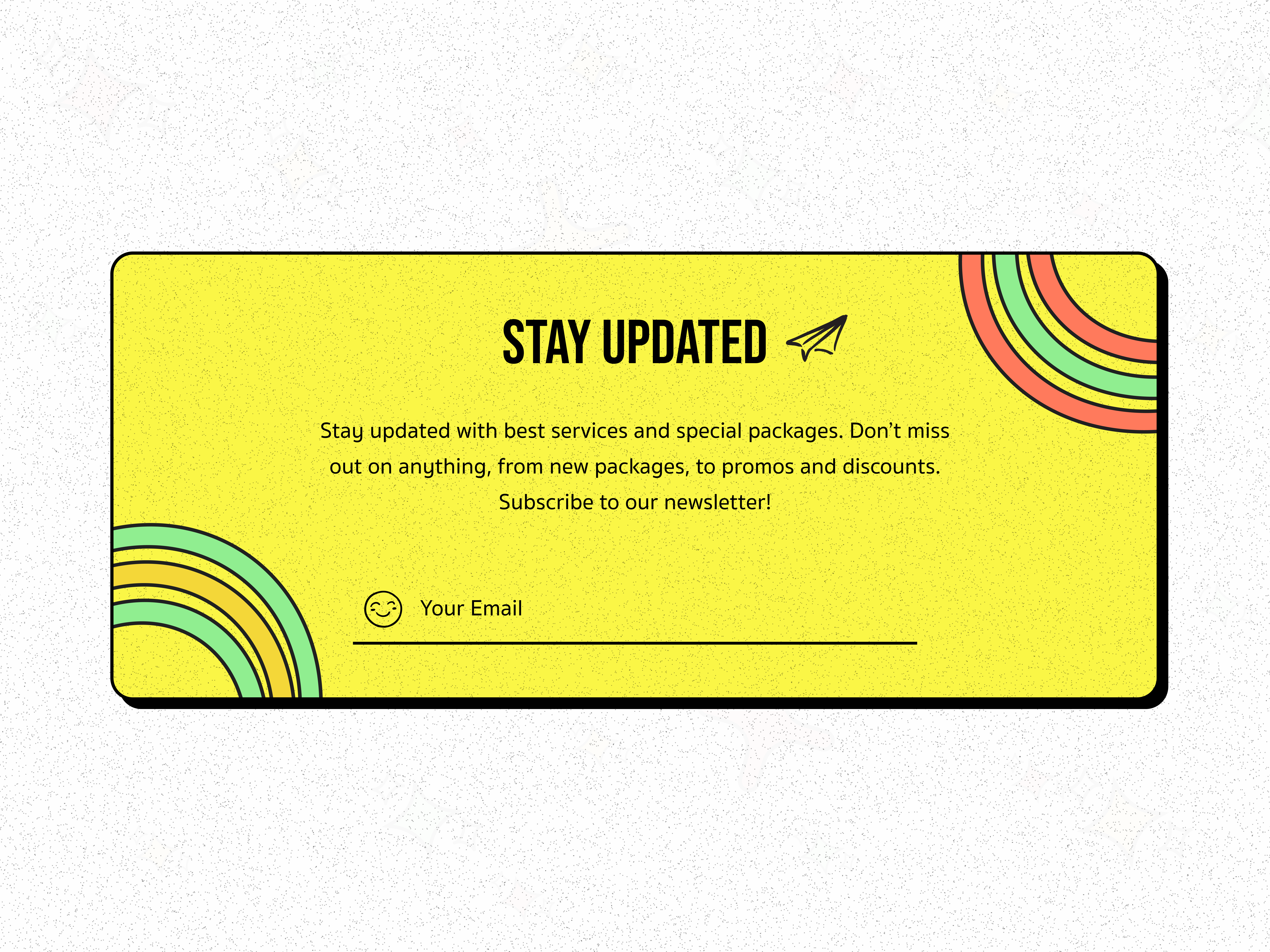 Neubrutalism: Subscribe to Newsletter cheerful neubrutalism newsletter stay updated subscribe ui visual design yellow