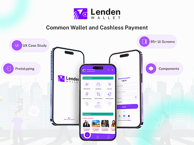 Lenden - Common Wallet and Cashless Payment banking banking app brand identity cashless cashless payment currency exchange dollar wallet financial transection fintech mobile app ui mobile wallet money management money transection online banking online payment app online transection ui design uiux case study wallet app