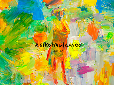 #Asikohablamos ai art design graphic design illustration painting