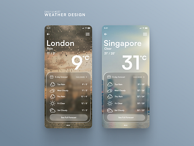 Daily UI #037 - Weather Design app daily ui 037 dailyui design glassmorphism london singapore ui weather weather app