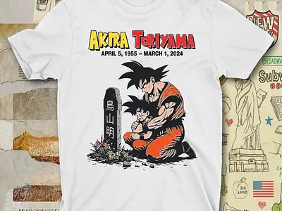 RIP Akira Toriyama April 5, 1955 – March 1, 2024 Dragon Ball Z 2024 dragon ball z t shirt loreatee