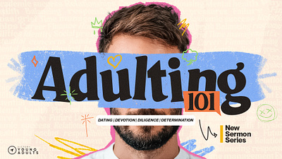 Adulting 101 | Sermon Series adulting101 adultlife christian church churchgraphics design faith god sermonseries