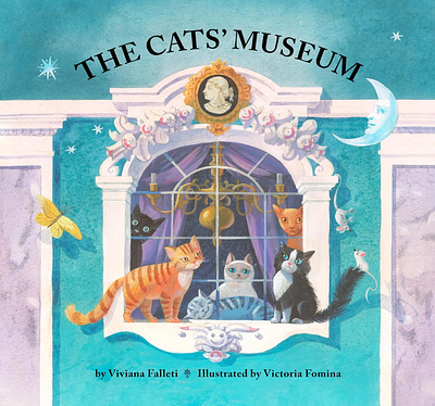 The Cats' Museum X Victoria Fomina childrens book cute painterly pets publishing