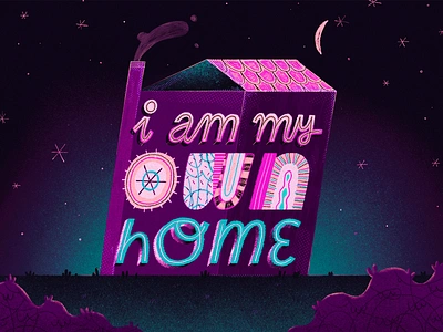 I Am My Own Home artwork font home house illustration lettering quote type type design typography