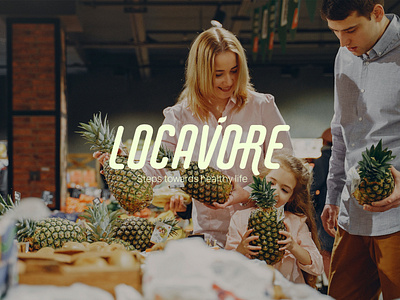 Locavore Grocery Store - Brand Identity design brand design brand identity branding fresh grocery store high quality logo online groceries online shopping supermarket sustainable